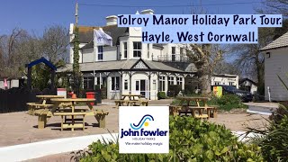 Tolroy Manor Holiday Park Tour hayle cornwall [upl. by Enywad29]