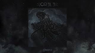 LOR3L3I  Oneiro Official Audio [upl. by Akemat]