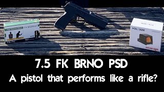 75 FK BRNO PSD  A pistol that performs like a rifle [upl. by Oiliruam]