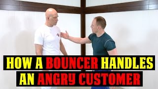 How a Bouncer Handles an Angry Customer [upl. by Louella]