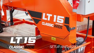 LT15CLASSIC WIDE  Setup and Assembly  WoodMizer Europe [upl. by Neslund]