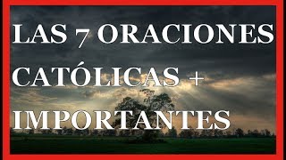 Oraciones Católicas  Conoce Las 7 Más Importantes [upl. by Sykes]