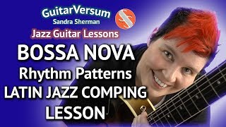 BOSSA NOVA Rhythm Guitar LESSON  LATIN Comping Patterns [upl. by Notsud190]