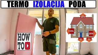 Termoizolacija poda  DIY Thermal insulation of the floor [upl. by Eilsil746]