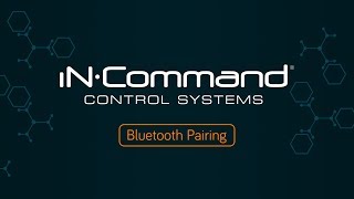 iN•Command® w Global Connect  Bluetooth® Pairing [upl. by Cacia]