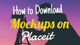 How to Download Mockups on Placeit [upl. by Anasus]