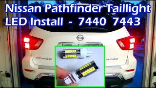 Nissan Pathfinder LED Taillight Intall  Auxbeam 7440 amp 7443 Bulb [upl. by Chavey]