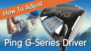 How To Adjust The Ping G Series Driver [upl. by Anyk362]