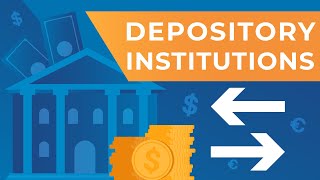 What Are Depository Institutions [upl. by Tuinenga837]