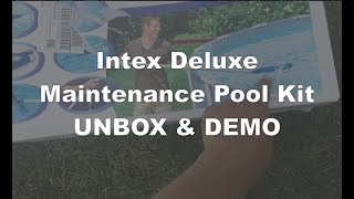 Intex Deluxe Maintenance Pool Kit UNBOXING amp DEMO [upl. by Darelle]