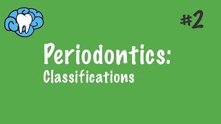 Periodontics  Classifications  INBDE ADAT [upl. by Rorry863]