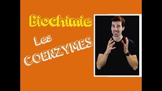 COURS DE BIOCHIMIE LES COENZYMES [upl. by Aisha]