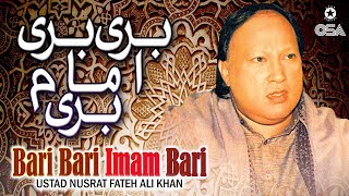 Bari Bari Imam Bari  Ustad Nusrat Fateh Ali Khan  official version  OSA Islamic [upl. by Ijok]