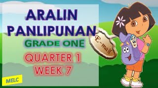 ARALING PANLIPUNAN GRADE ONE Q1 WEEK 7 [upl. by Adniuqal]