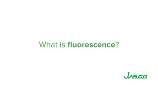 What is fluorescence [upl. by Enomsed]