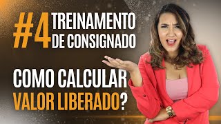 4 CALCULANDO O VALOR LIBERADO [upl. by Maillw]