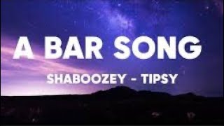 A Bar Song Tipsy  Shaboozey  1 Hour LoopLyrics [upl. by Anael981]