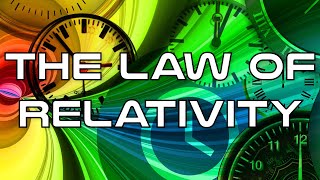 The Law of Relativity [upl. by Guinn]