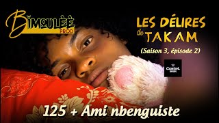 Les Delires De takam Saison 3 Episode 2  125  Ami Mbenguiste feat Valerie Ayena [upl. by Eldnek379]