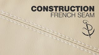 French Seam Construction [upl. by Wrigley]