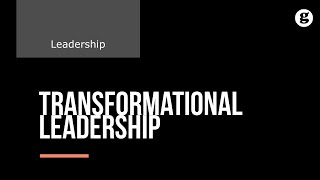 Transformational Leadership [upl. by Tymes]