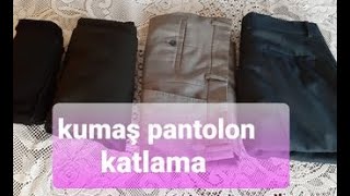 KUMAŞ PANTOLON KATLAMA [upl. by Noteek148]