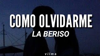 La beriso — Como olvidarme letralyrics [upl. by Asiilanna]