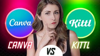 Canva VS Kittl Which should you use [upl. by Ramedlav]