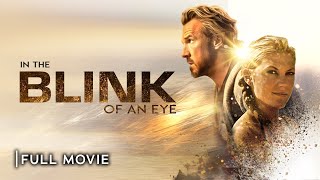 IN THE BLINK OF AN EYE  Full Christian Movie  Starring David A R White Eric Roberts [upl. by Ahsaela]