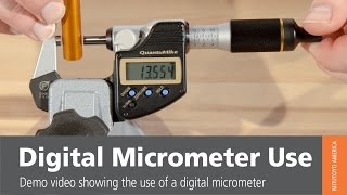 How To Use A Digital Micrometer From Mitutoyo [upl. by Vedetta]