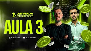 JORNADA CRIPTO  AULA 03 [upl. by Callas]