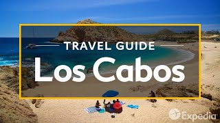 Los Cabos Vacation Travel Guide  Expedia [upl. by Liatnahs445]