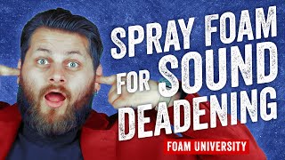 Does Spray Foam Insulation for Sound Deadening Really Work  Foam University [upl. by Hgierb]