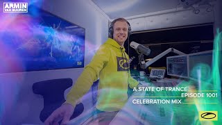 A State of Trance Episode 1001 ASOT 1000  Celebration Mix astateoftrance [upl. by Eenolem77]