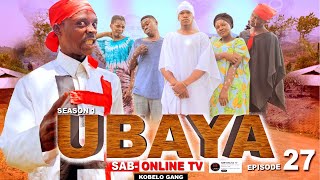 UBAYA EP 27 [upl. by Eryn]