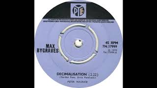 Max Bygraves  Decimalisation 1970 Pye [upl. by Mazlack]