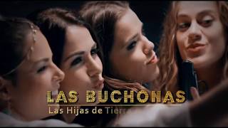 LAS BUCHONAS EPISODIO 4 [upl. by Court]