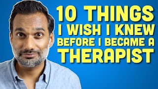 What I wish I knew before I became a psychotherapist [upl. by Herbert]