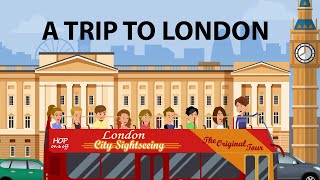 A Trip to London [upl. by O'Shee]