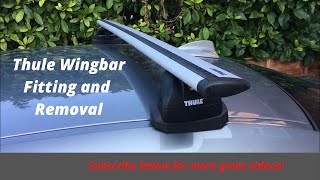 Thule Wingbar fitting and removal demonstration [upl. by Fulbright]