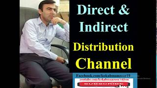 Direct and Indirect Distribution Channel  types of distribution channel  marketing intermediary [upl. by Castorina]