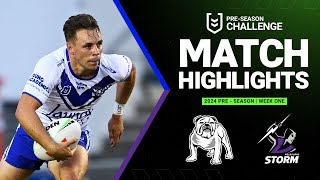 NRL PreSeason 2024  Bulldogs v Storm  Match Highlights [upl. by Silas]