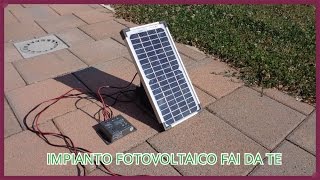 Come costruire un piccolo impianto fotovoltaico fai da te Tutorial [upl. by Attikram]