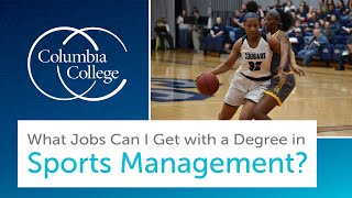 What Jobs Can I Get with a Degree in Sports Management [upl. by Attej563]