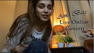 Aima Baig live Online concert [upl. by Moriyama]