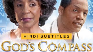 Gods Compass  Inspirational Faith Based Drama Starring War Rooms Karen Abercrombie [upl. by Tillo]