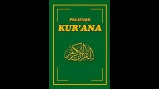 Prijevod značenja Kurana na Bosanskom jeziku Kompletan Kuran prvi od dva djela [upl. by Nodnrb]