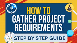 How To Gather Project Requirements in 7 Easy STEPS [upl. by Anair]