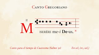 «Miserere mei Deus» Salmo 50 – Canto de Cuaresma – Canto Gregoriano [upl. by Burtis916]