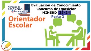 Evaluación de Conocimiento Orientadores y Psicólogos Concurso de Oposicion MINERD [upl. by Marley]